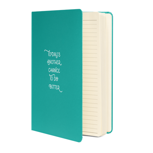 Today's Another Chance to do Better Journal